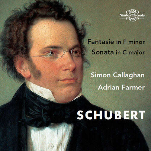 Schubert: Fantasie in F Minor, D 940 and Sonata in C Major,