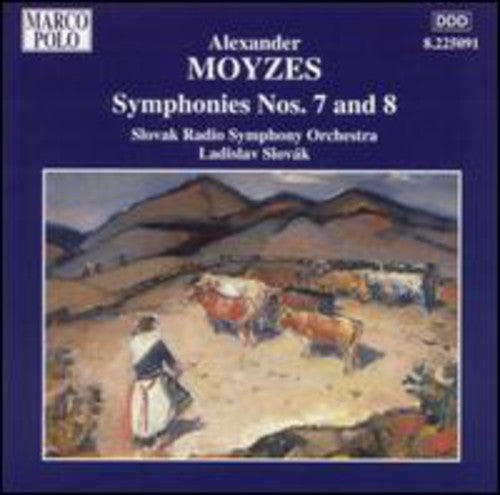 Moyzes: Symphonies Nos. 7 & 8
