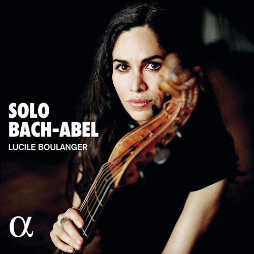 Bach & Abel: Solo  Lucile Boulanger