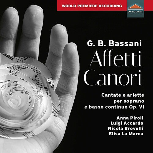 Bassani: Affetti Canori - Cantate E Ariette Per Soprano E Ba  Anna Piroli, Luigi Accardo, Nicola Brovelli, Elisa La Marca