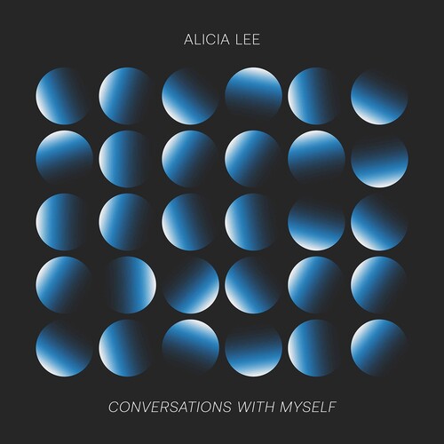 Alicia Lee: Conversations With Myself