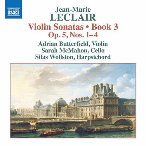 Leclair: Violin Sonatas - Book 3, Op. 5, Nos. 1–4