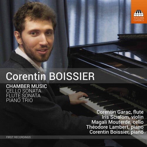 Boissier: Chamber Music  Iris Scialom, Magali Mouterde, Corentin Garac, Theodore Lambert, Corentin Boissier