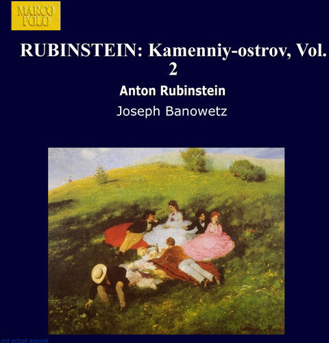 RUBINSTEIN: Kamenniy-ostrov, Vol. 2