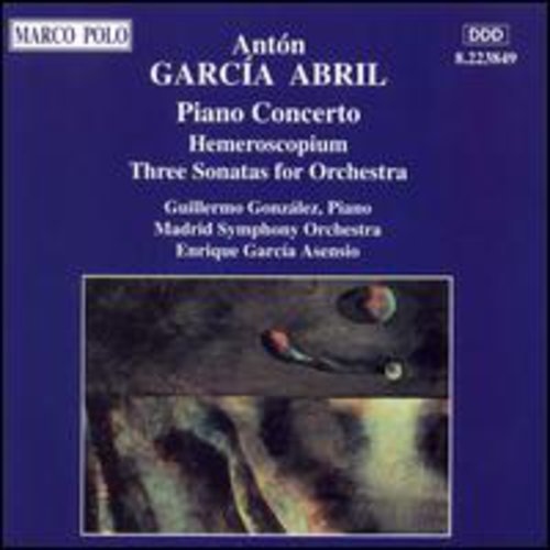ABRIL: Piano Concerto / Hemeroscopium / 3 Sonatas for Orches
