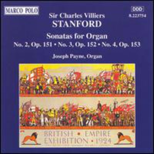 STANFORD: Sonatas for Organ, Opp. 151-153