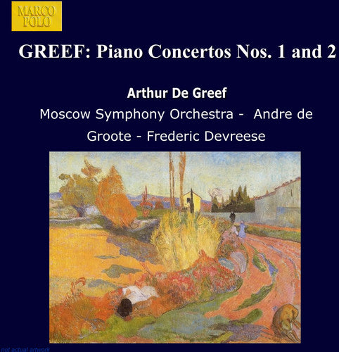 GREEF: Piano Concertos Nos. 1 and 2