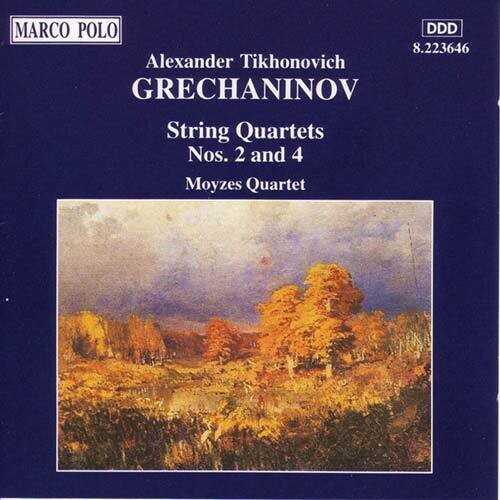 GRECHANINOV: String Quartets Nos. 2 and 4