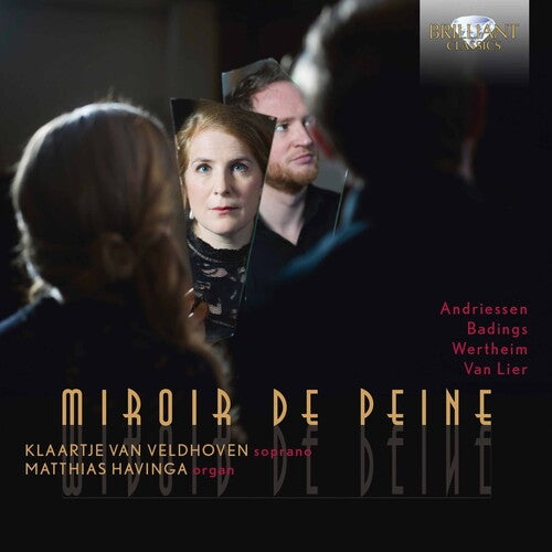 Miroir De Peine  Klaartje Van Veldhoven, Matthias Havinga
