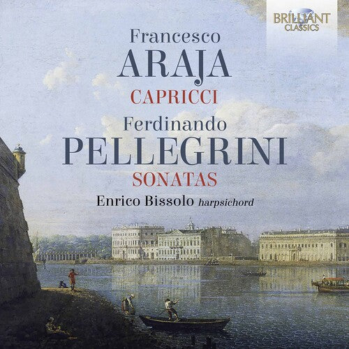 Araja & Pellegrini: Harpsichord Works