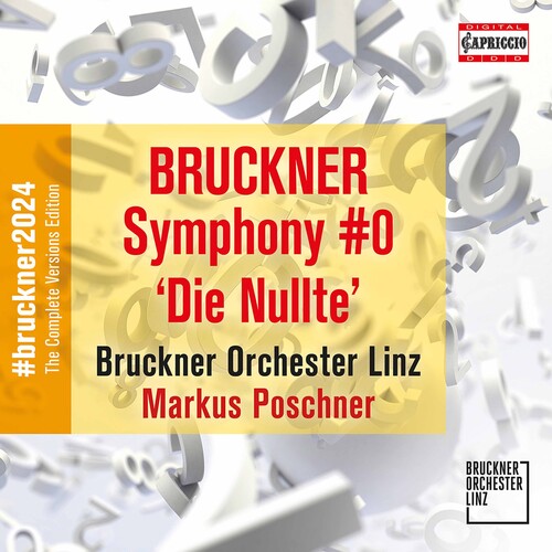 Bruckner: Symphony No. 0 'Die Nullte'