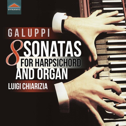 Galuppi: 8 Sonatas for Harpsichord and Organ