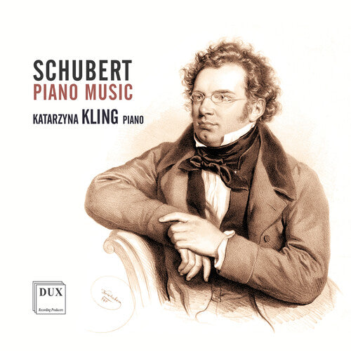 Schubert: Piano Music  Katarzyna Kling