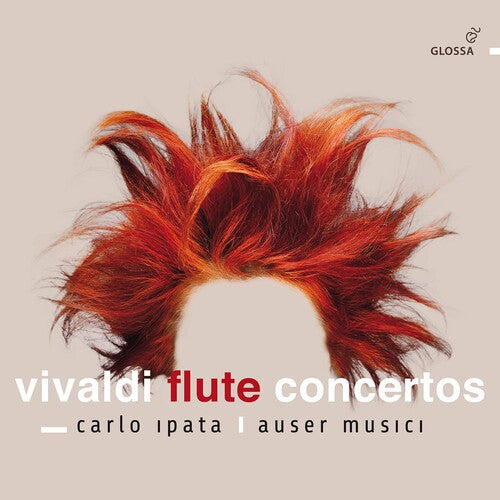 Vivaldi: Flute Concertos, Op. 10  Carlo Ipata, Auser Musici