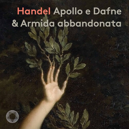 Handel: Apollo E Dafne & Armida Abbandonata  Kathryn Lewek, John Chest, Il Pomo D’Oro, Francesco Corti