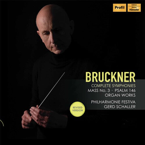 Bruckner: Complete Symphonies  Philharmonie Festiva, Gerd Schaller