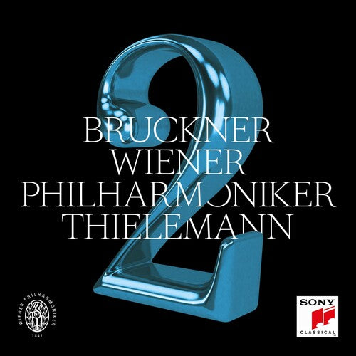 Bruckner: Symphony No. 2 In C Minor, Wab 102 (Edition Carrag  Christian Thielemann, Vienna Philharmonic