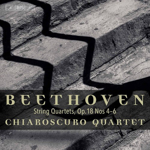 Beethoven: String Quartets, Op. 18, Nos. 4-6