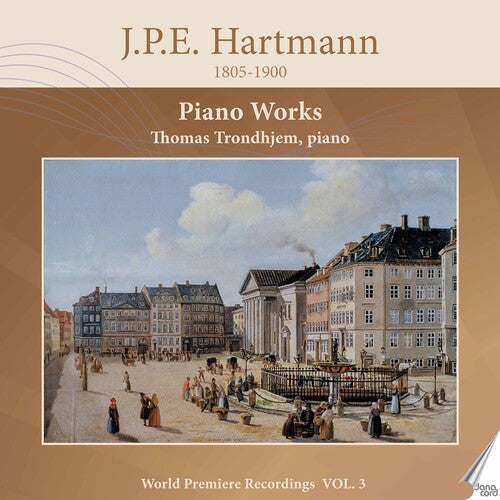 Hartmann: Piano Works, Vol. 3