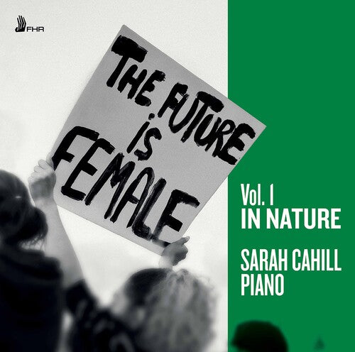 The Future Is Female, Vol.1 - In Nature