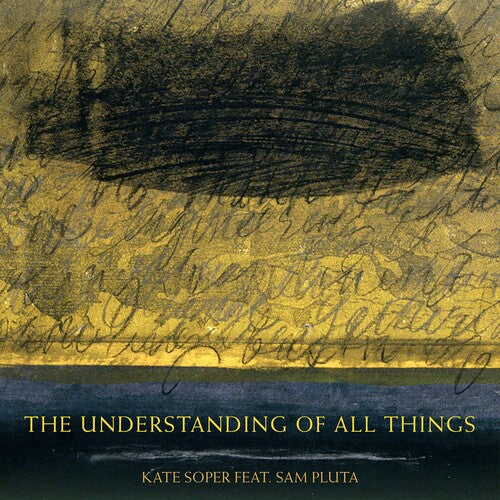 Soper: The Understanding of All Things