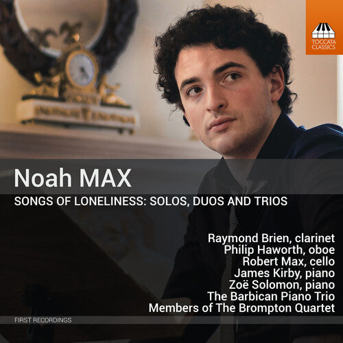 Max: Songs of Loneliness - Solos, Duos & Trios