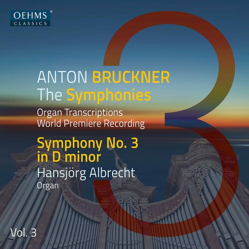 The Bruckner Symphonies, Vol. 3
