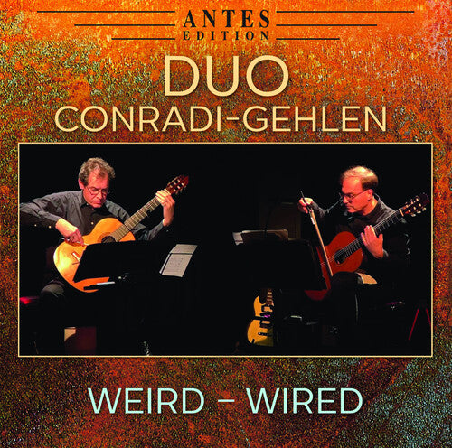 Weird – Wired  Duo Conradi-Gehlen