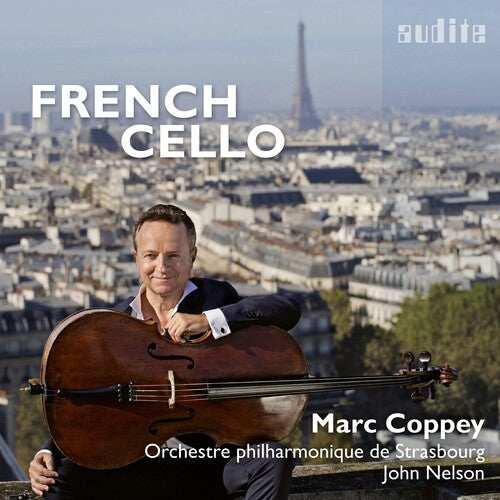 Boellmann, Faure, Lalo & Saint-Saens: French Cello