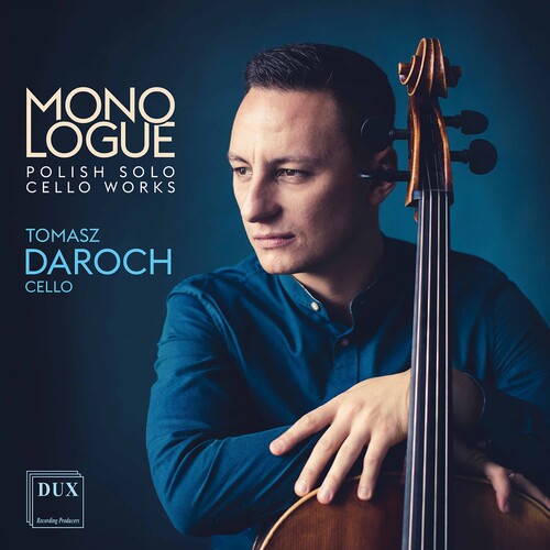 Monologue - Polish Solo Cello Works