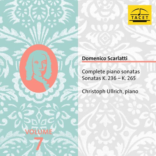 Scarlatti - Complete Piano Sonatas, Vol. 7