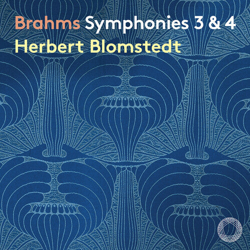 Brahms: Symphonies Nos. 3 & 4
