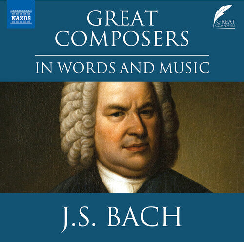 J. S. Bach: Great Composers In Words & Music  Various