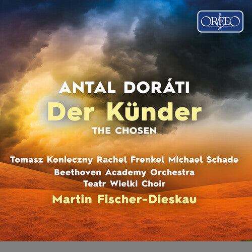 Dorati: Der Kunder/The Chosen