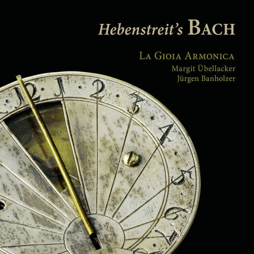 Bach: Hebenstreit’s Bach