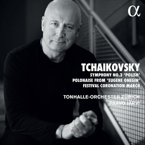 Tchaikovsky: Symphony No. 3 "Polish"; Polonaise from "Eugene