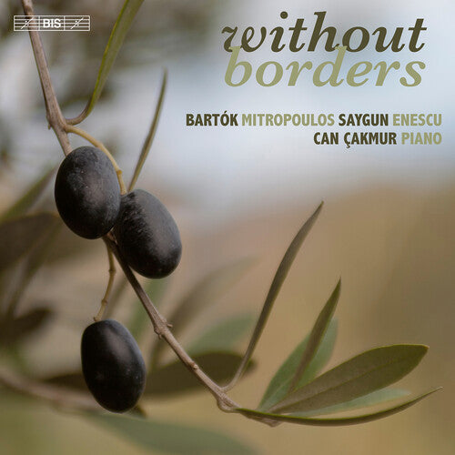 Bartok, Enescu, Mitropoulos & Saygun: Without Borders