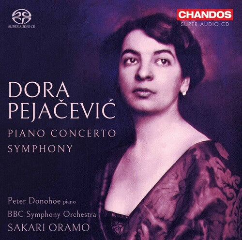 Pejacevic: Piano Concerto, Op. 33; Symphony In F Sharp Minor