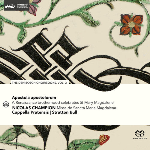 Champion: Apostola Apostolorum - The Den Bosch Choirbooks, V
