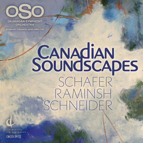 Raminsh, Schafer & Schneider: Canadian Soundscapes