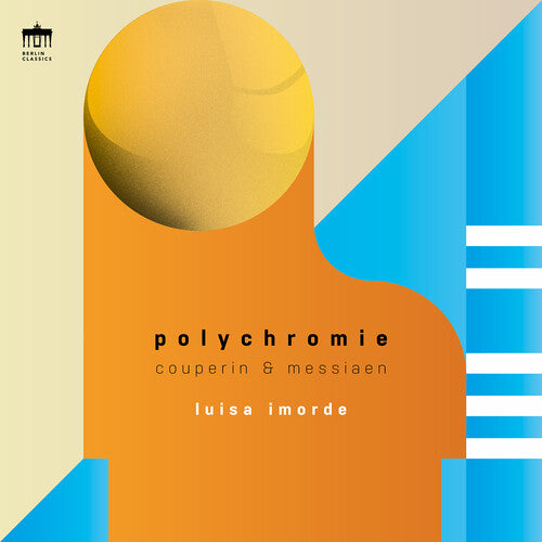 Couperin & Messiaen: Polychromie
