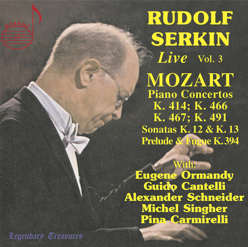 Mozart: Rudolf Serkin Live, Vol. 3