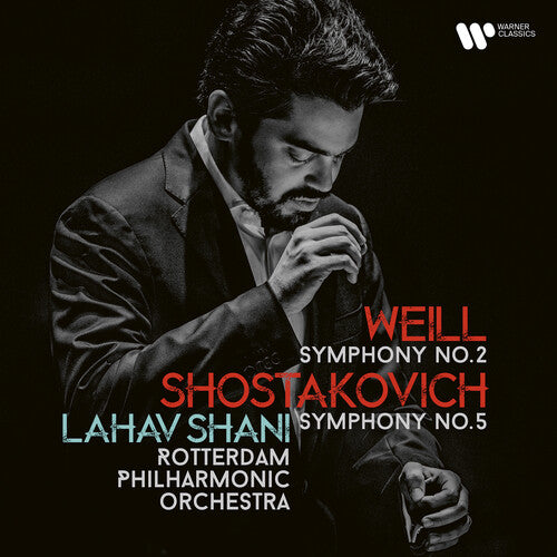 Shostakovich: Symphony No. 5, Weill: Symphony No. 2 / Rotterdam PO