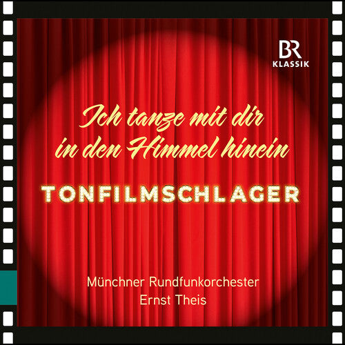 Ich tanze mit dir in den Himmel hinein - Tonfilmschlager