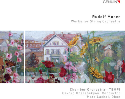 Moser: Works for String Orchestra