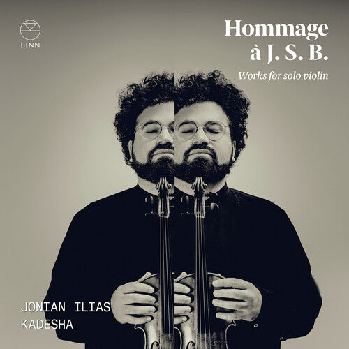 Hommage à J. S. Bach: Works for Violin Solo