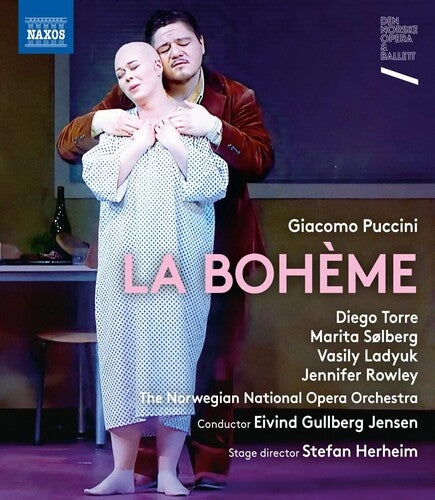 Puccini: La Boheme Diego Torre, Eivind Gullberg Jensen, Jennifer Rowley, Marita Solberg, Stefan Herheim, Stein-Roger Bu