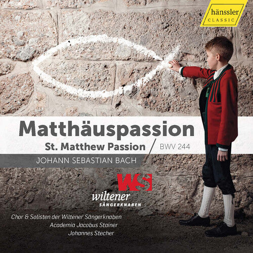 Bach: St. Matthew Passion, BWV 244