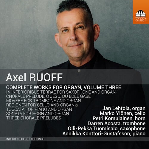 Ruoff: Complete Works for Organ, Vol. 3
