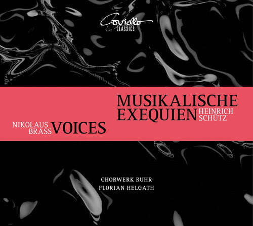 Schutz: Musikalische Exequien; Brass: Voices